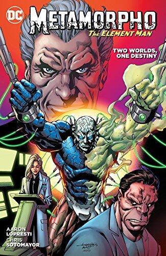 Metamorpho: Two Worlds, One Destiny (Legends of Tomorrow