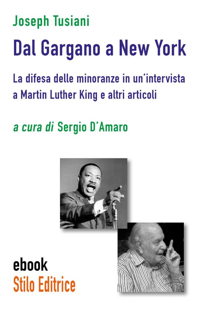 Dal Gargano A New York: La Difesa Delle Minoranze In Un'Intervista A Martin Luther King E Altri Articoli