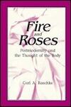 Fire and Roses: Postmodernity and the Thought of the Body