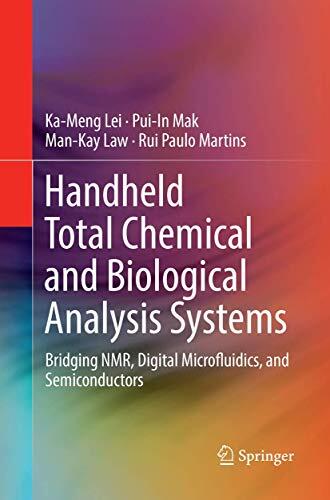 Handheld Total Chemical and Biological Analysis Systems: Bridging NMR, Digital Microfluidics, and Semiconductors