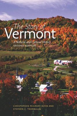 The Story of Vermont: A Natural and Cultural History