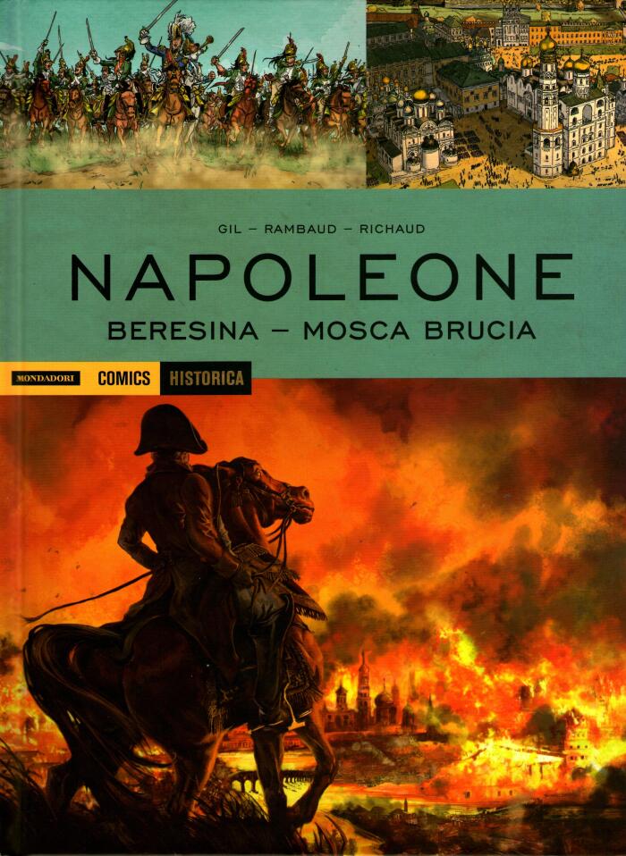 Beresina: Mosca brucia