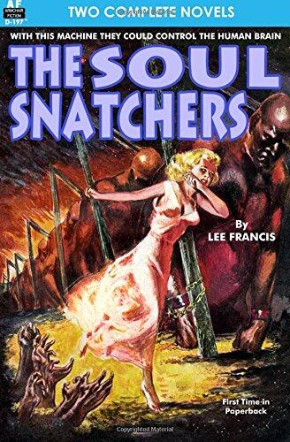 Soul Snatchers, The, & Doomsday Eve