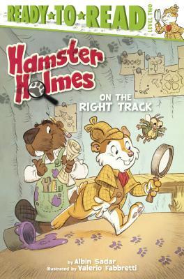 Hamster Holmes, On The Right Track (Turtleback School & Library Binding Edition)