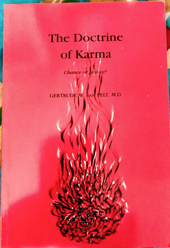 The Doctrine of Karma, Chance or justice?