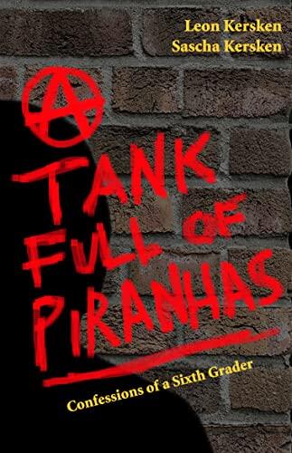 A Tank Full of Piranhas