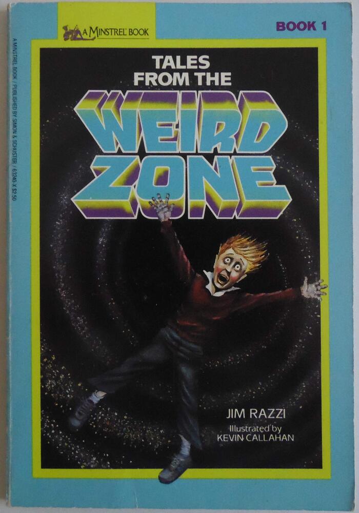 Tales from the Weird Zone, Book 1