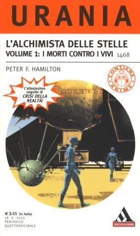 L'alchimista delle stelle. Volume 1: I morti contro i vivi