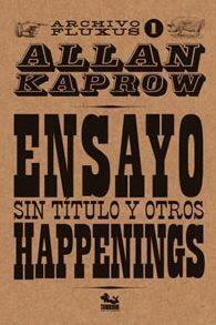 Ensayo sin título y otros happenings