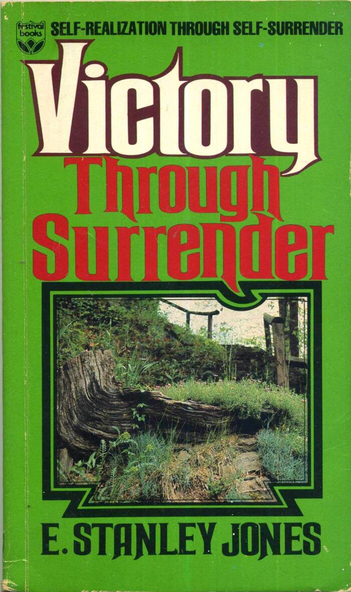 Victory Through Surrender: Self-Realization Through Self-Surrender