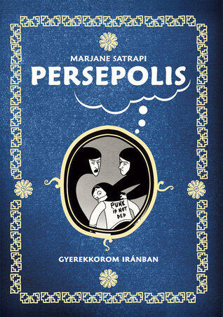 Persepolis: Gyerekkorom Iránban