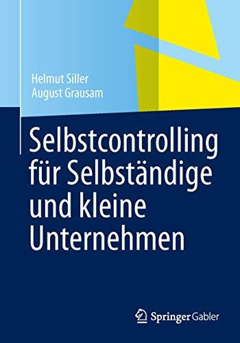 Selbstcontrolling für Selbständige und Kleine Unternehmen