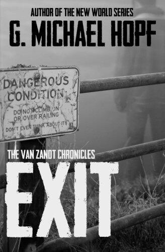 Exit: The Van Zandt Chronicles