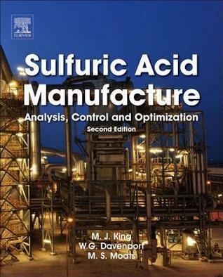 Sulfuric Acid Manufacture: Analysis, Control and Optimization