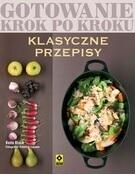 Gotowanie krok po kroku. Klasyczne przepisy