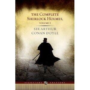 The Complete Sherlock Holmes: v. 1 (Barnes & Noble Signature Editions) by Sir Arthur Conan Doyle