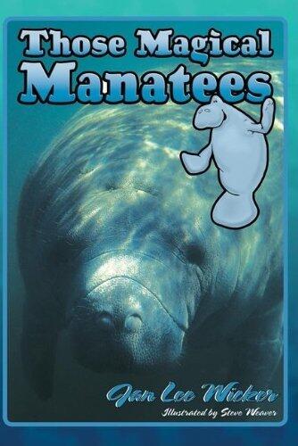 Those Magical Manatees (Those Amazing Animals)