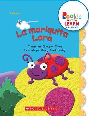 La Mariquita Lara / Lara Ladybug