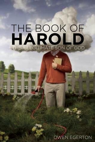 The Book of Harold: The Illegitimate Son of God