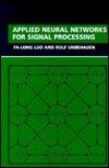 Applied Neural Networks for Signal Processing