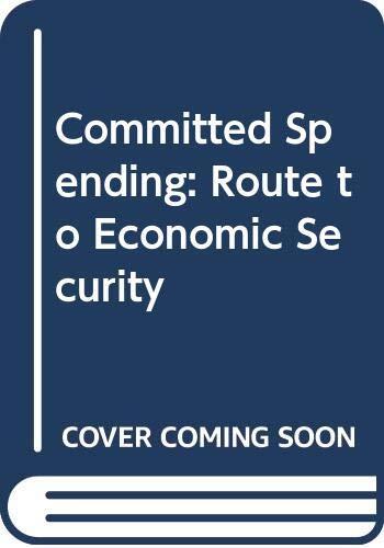 Committed spending: A route to economic security