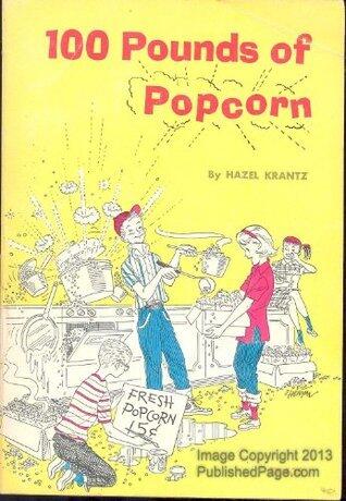 100 Pounds of Popcorn