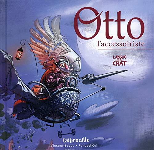 Débrouille Otto l'accessoiriste - tome 1