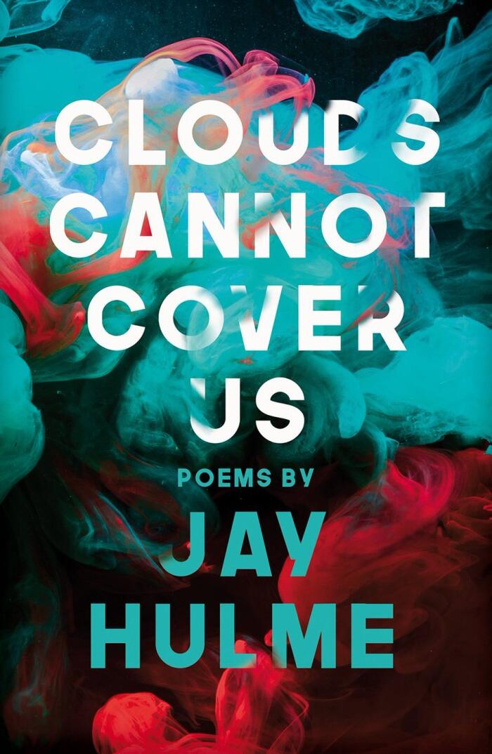 Clouds Cannot Cover Us