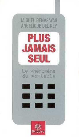 Plus jamais seul: Le phénomène du téléphone portable