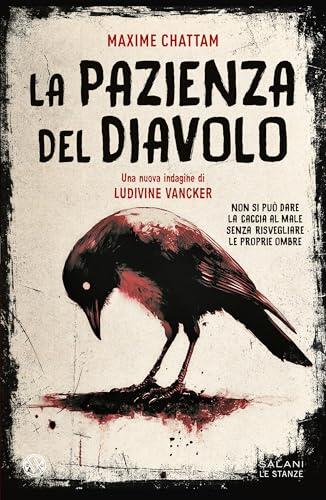 La pazienza del diavolo (Le indagini di Ludivine Vancker)