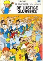De lustige slurvers
