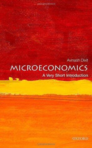 Microeconomics: A Very Short Introduction