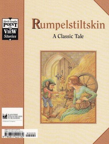 Rumpelstiltskin: A Deal Is a Deal: A Classic Tale (Point of View) (Steck-Vaughn Point of View Stories)