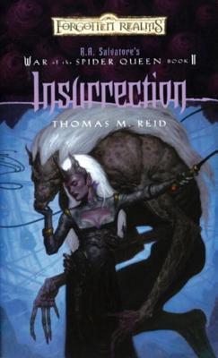 Insurrection: R.A. Salvatore Presents the War of the Spider Queen, Book II
