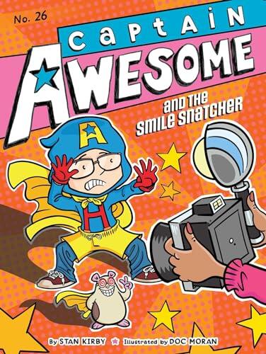 Captain Awesome and the Smile Snatcher