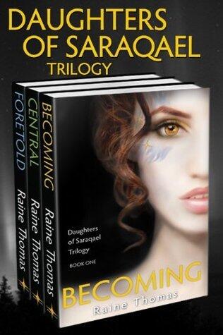 Daughters of Saraqael Trilogy