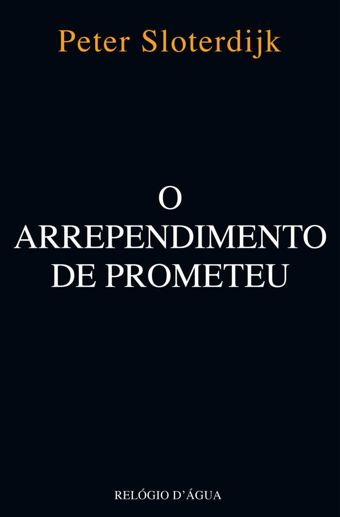 O Arrependimento de Prometeu
