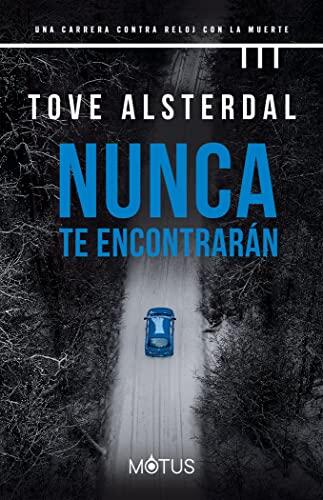 Nunca te encontrarán