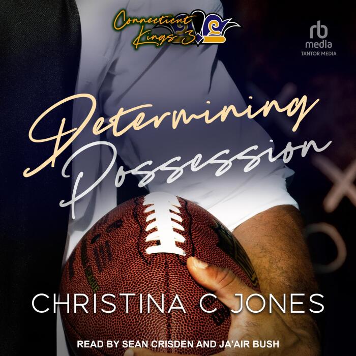 Determining Possession: Connecticut Kings, Book 3