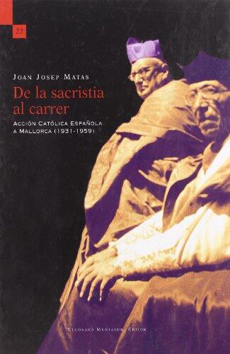 De la sacristía al carrer: Acción Católica Española a Mallorca