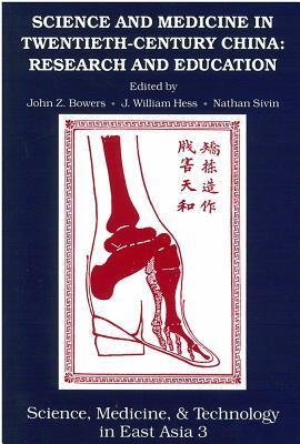 Science and Medicine in Twentieth-Century China: Research and Education (Science, Medicine, And Technology In East Asia)