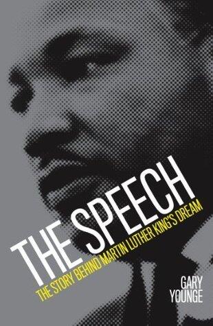 The Speech: The Story Behind Martin Luther King's Dream