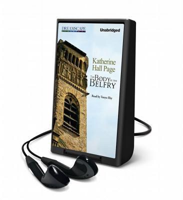 The Body in the Belfry: A Faith Fairchild Mystery