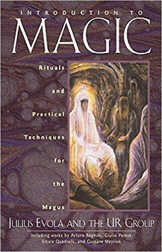 Introduction to Magic: Rituals and Practical Techniques for the Magus