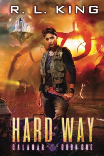 Hard Way: Calanar (Book One)