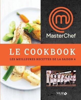 Masterchef cookbook 2013 (Les ateliers de @ masterchef)