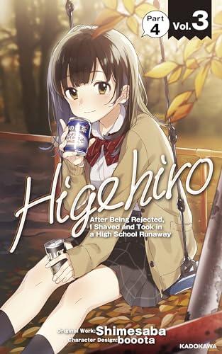 Higehiro: After Being Rejected, I Shaved and Took in a High School Runaway　Vol.3 Part 4