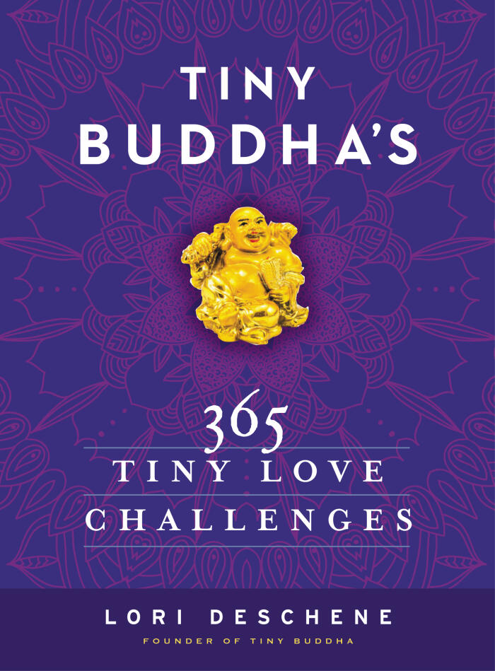 Tiny Buddha's 365 Tiny Love Challenges