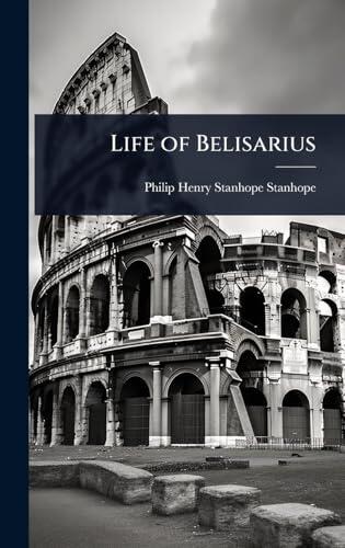 Life of Belisarius