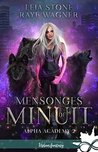 Mensonges de minuit: Alpha Academy, T2